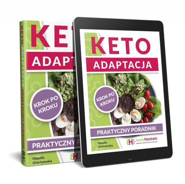 Keto adaptacja - praktyczny poradnik. Dieta ketogeniczna - jak zacząć? ebook